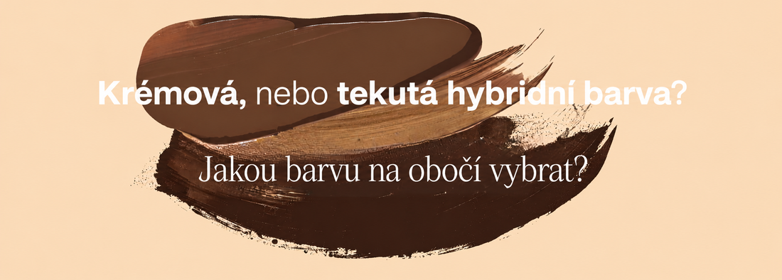 Krémová, nebo tekutá hybridní barva? Jakou barvu na obočí vybrat?